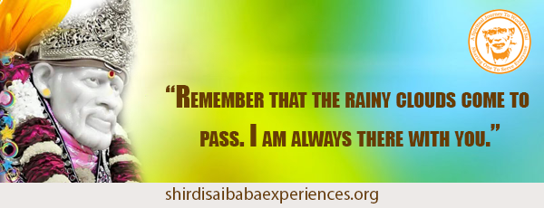 Sai Baba Answers | Shirdi Sai Baba Grace Blessings | Shirdi Sai Baba Miracles Leela | Sai Baba's Help | Real Experiences of Sphirdi Sai Baba | Sai Baba Quotes | Sai Baba Pictures | http://www.shirdisaibabaexperiences.org