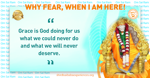 Sai Baba Answers | Shirdi Sai Baba Grace Blessings | Shirdi Sai Baba Miracles Leela | Sai Baba's Help | Real Experiences of Shirdi Sai Baba | Sai Baba Quotes | Sai Baba Pictures | http://www.shirdisaibabaexperiences.org