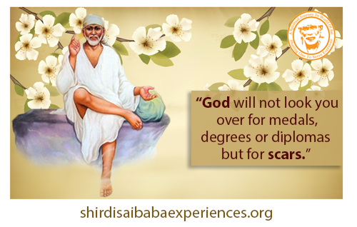 Sai Baba Answers | Shirdi Sai Baba Grace Blessings | Shirdi Sai Baba Miracles Leela | Sai Baba's Help | Real Experiences of Shirdi Sai Baba | Sai Baba Quotes | Sai Baba Pictures | http://www.shirdisaibabaexperiences.org
